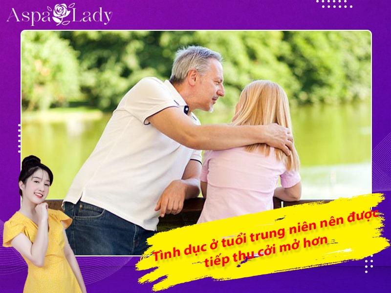 Tình dục ở tuổi trung niên nên được tiếp thu cởi mở hơn Tình dục ở tuổi trung niên nên được tiếp thu cởi mở hơn