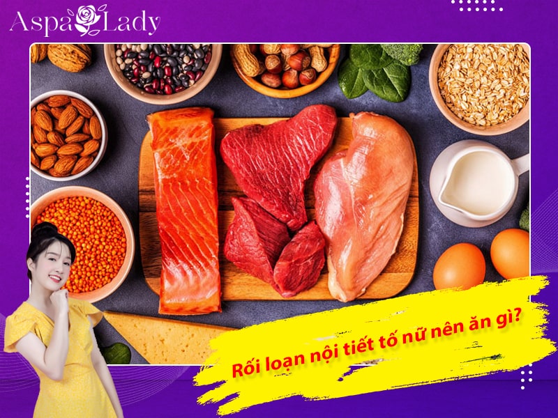 Rối loạn nội tiết tố nữ nên ăn gì