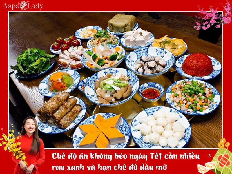 Chế độ ăn không béo ngày Tết cần nhiều rau xanh và hạn chế đồ dầu mỡ Chế độ ăn không béo ngày Tết cần nhiều rau xanh và hạn chế đồ dầu mỡ