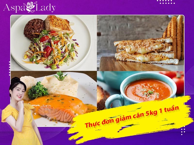 Thực đơn giảm cân 1 tuần 5kg Thực đơn giảm cân 1 tuần 5kg