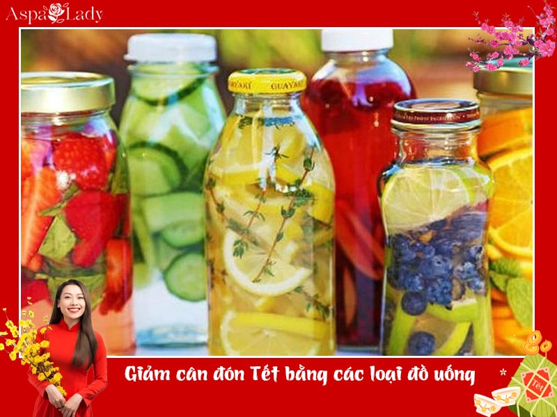 Giảm cân đón Tết bằng các loại đồ uống Giảm cân đón Tết bằng các loại đồ uống