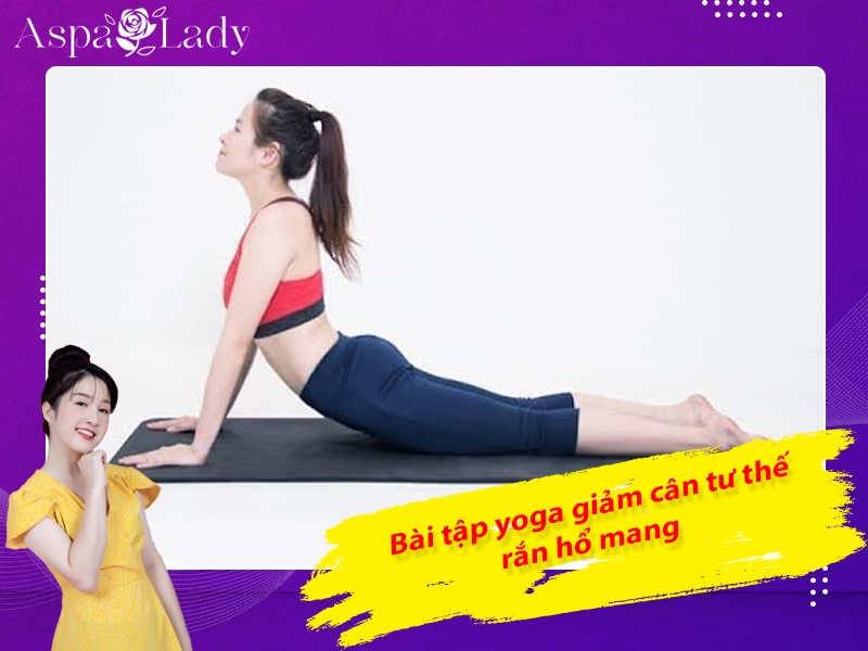 Bài tập yoga giảm cân tư thế rắn hổ mang Bài tập yoga giảm cân tư thế rắn hổ mang