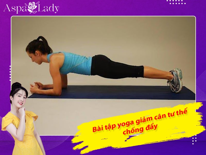 Bài tập yoga giảm cân tư thế chống đẩy Bài tập yoga giảm cân tư thế chống đẩy