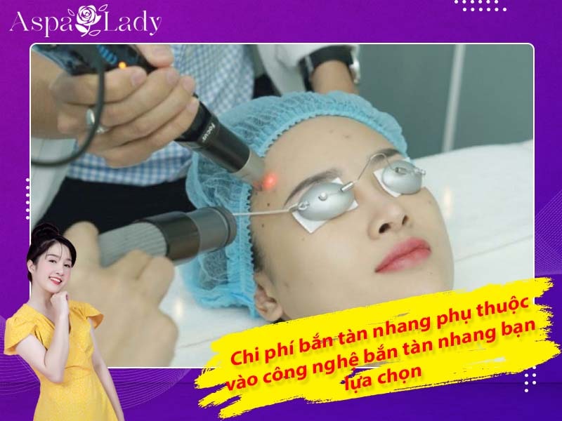 Chi phí bắn tàn nhang dựa theo công nghệ bắn tàn nhang Chi phí bắn tàn nhang dựa theo công nghệ bắn tàn nhang