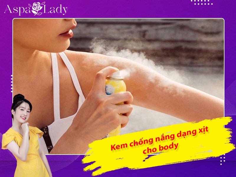 Kem chống nắng dạng xịt cho body Kem chống nắng dạng xịt cho body