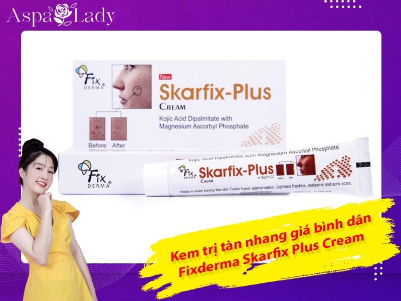 Kem trị tàn nhang giá bình dân Fixderma Skarfix Plus Cream Kem trị tàn nhang giá bình dân Fixderma Skarfix Plus Cream