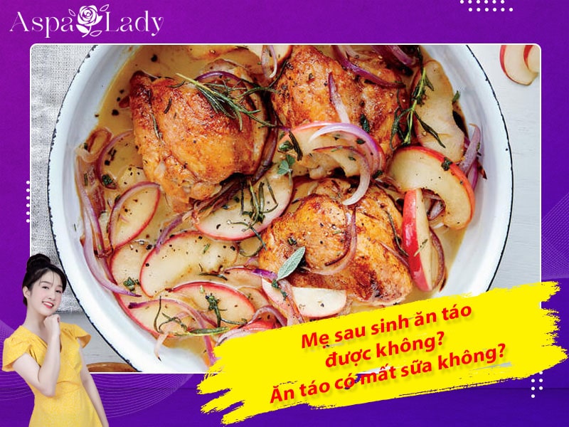 Mẹ sau sinh có ăn được táo không? Ăn có mất sữa không?