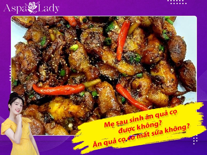 Mẹ sau sinh ăn quả cọ được không? Ăn có mất sữa không?