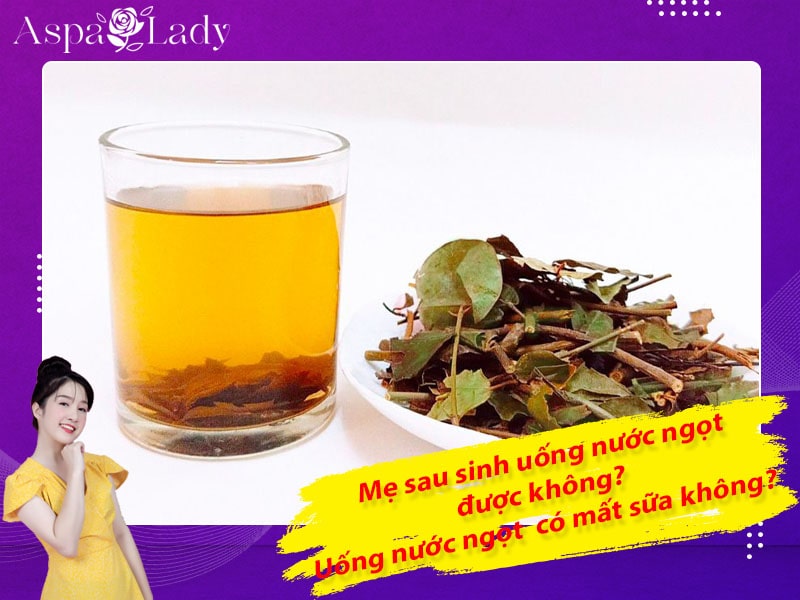 Mẹ sau sinh uống nước ngọt được không? Uống có mất sữa không?