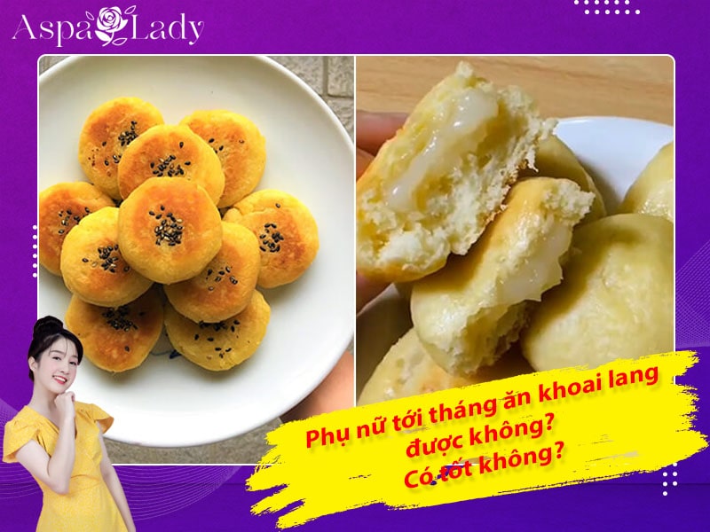 Tới tháng ăn khoai lang được không? 5 điều cần nhớ!