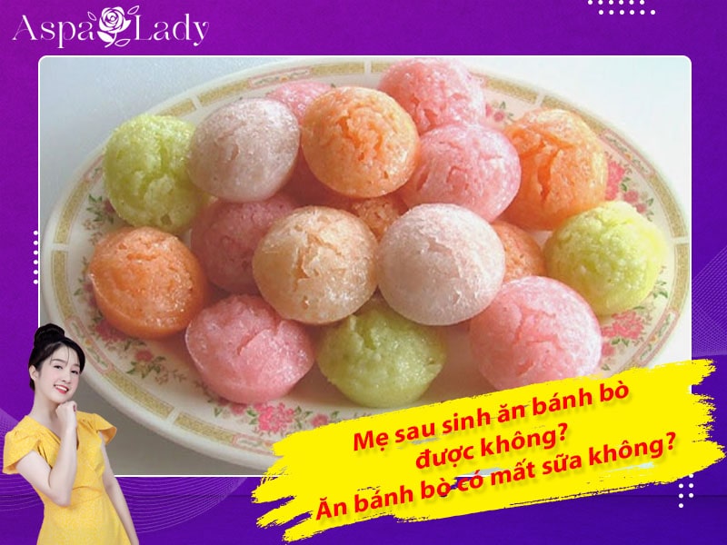 Mẹ sau sinh ăn bánh bò được không? Uống có mất sữa không?