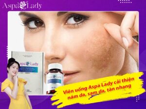 Viên uống Aspa Lady cải thiện nám da, sạm da, tàn nhang