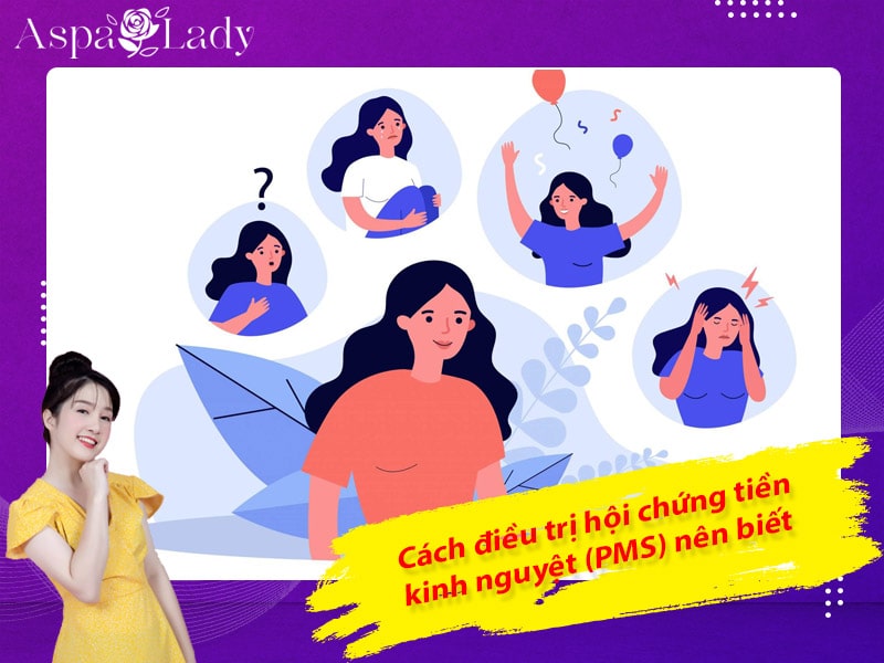 Cách điều trị hội chứng tiền kinh nguyệt (PMS) nên biết