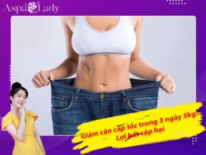 Giảm cân cấp tốc trong 3 ngày 5kg: Lợi bất cập hại