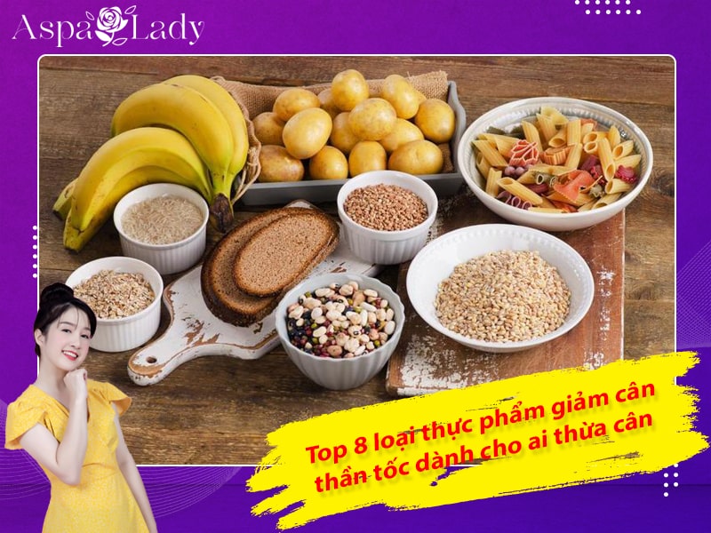 Top 8 loại thực phẩm giảm cân thần tốc dành cho ai thừa cân