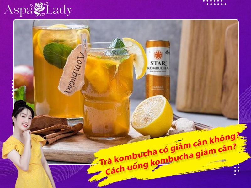 Trà kombucha có giảm cân không? Cách uống kombucha giảm cân?